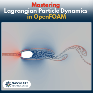 Mastering Lagrangian Particle Dynamics in OpenFOAM